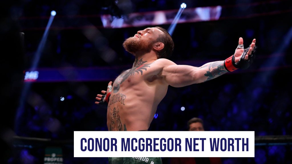 Conor McGregor Net Worth